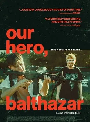 Our Hero, Balthazar