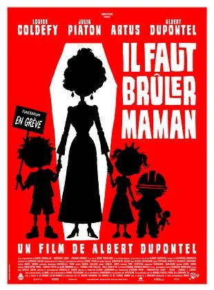 Il faut brûler Maman