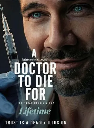 A Doctor to Die For: The Sarah Harris Story