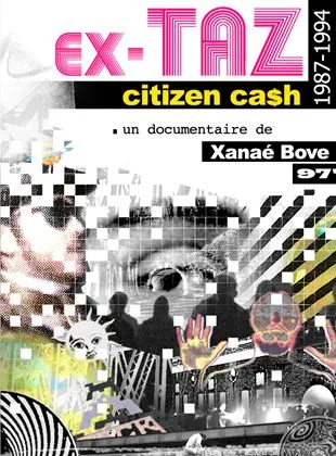 Ex-TAZ Citizen Ca$h (1987-1994)