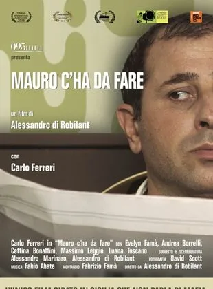 Mauro c'ha da fare