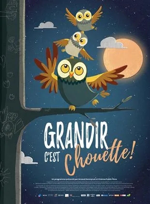 Grandir c’est chouette !