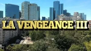 La Vengeance 3