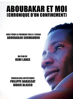 Aboubakar et moi (Chronique d'un confinement)