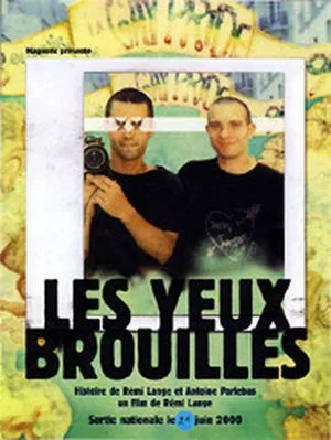 Les Yeux brouillés