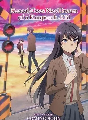 Rascal Does Not Dream of a Knapsack Kid 