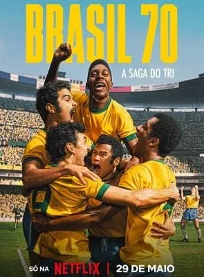 Brasil 70 : Le troisième sacre