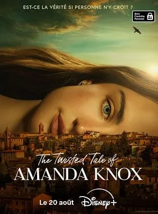 The Twisted Tale Of Amanda Knox