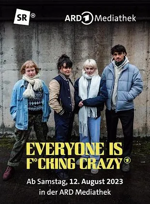 Everyone is Fucking Crazy