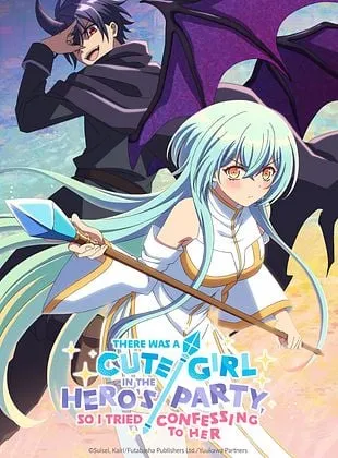 There was a Cute Girl in the Hero’s Party, so I Tried Confessing to Her