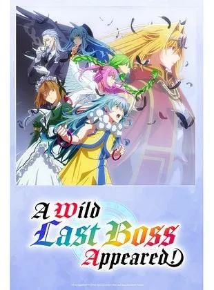 A Wild Last Boss Appeared!