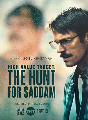 High Value Target: The Hunt for Saddam